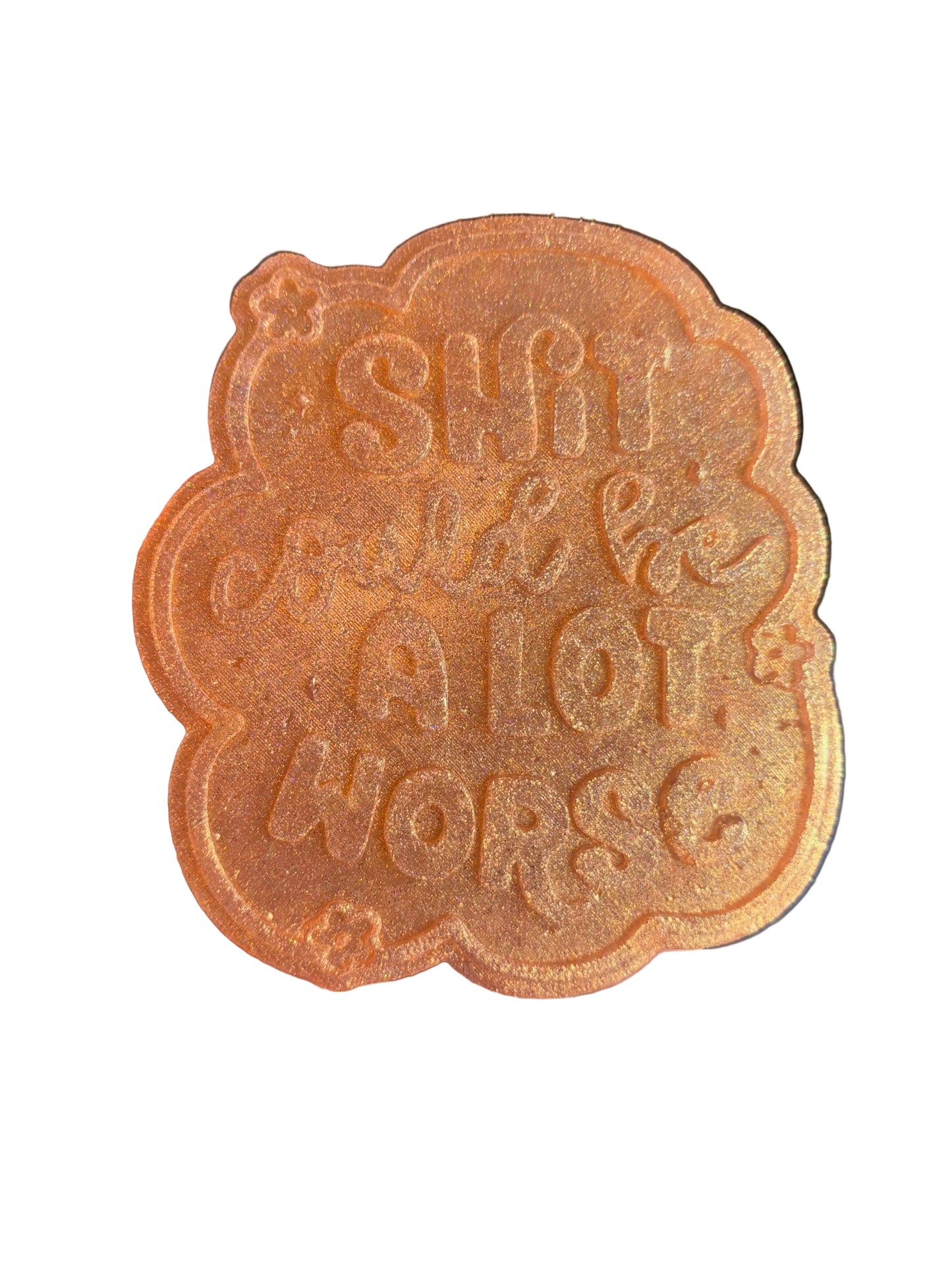 UNDECORATED Could be A Lot Worse Freshie