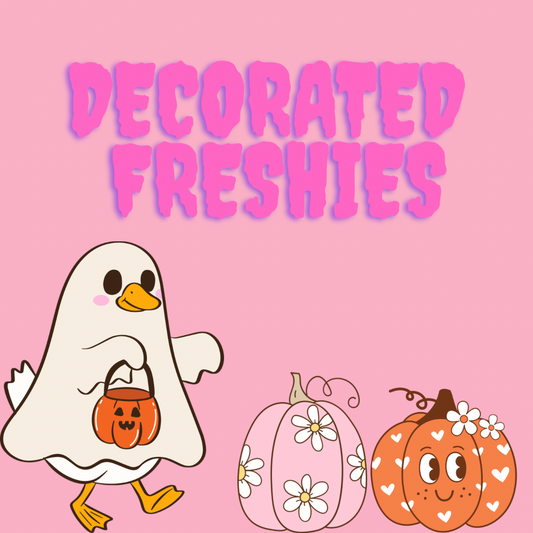 Decorated Freshies